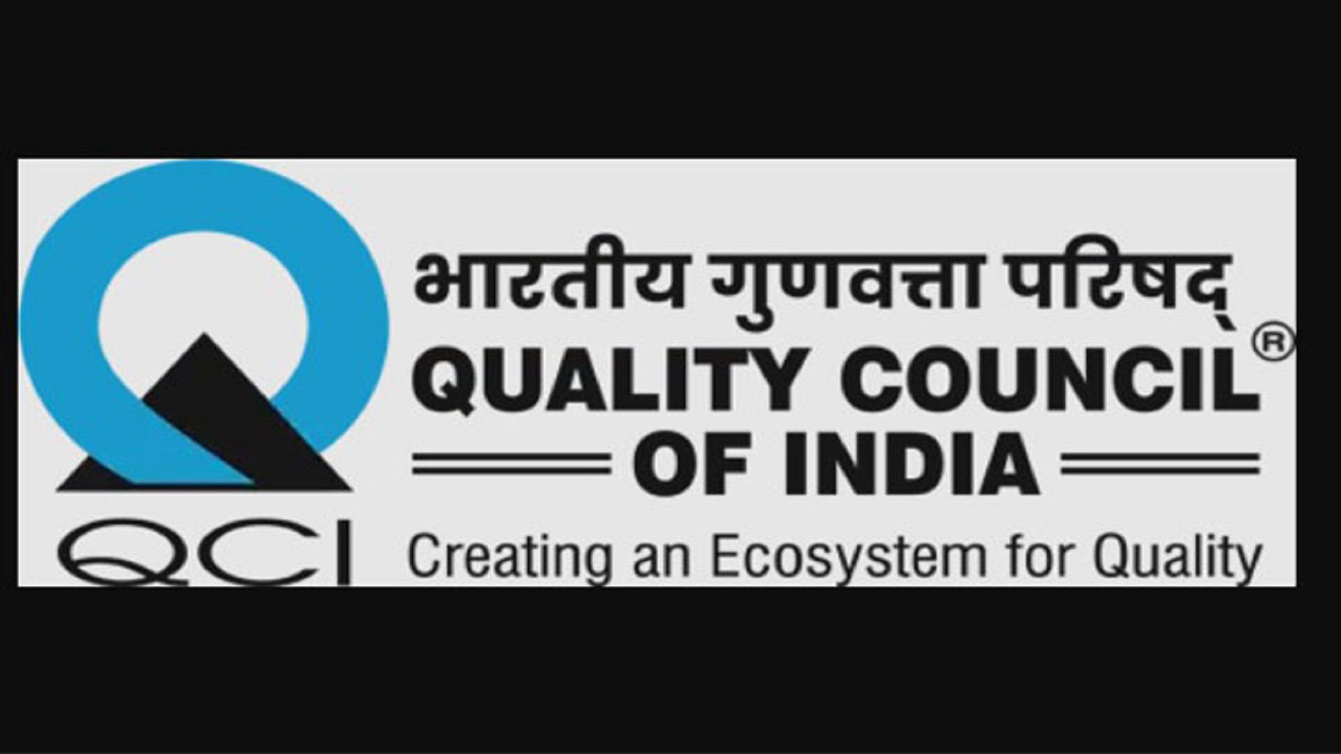 The Quality Council of India (QCI)