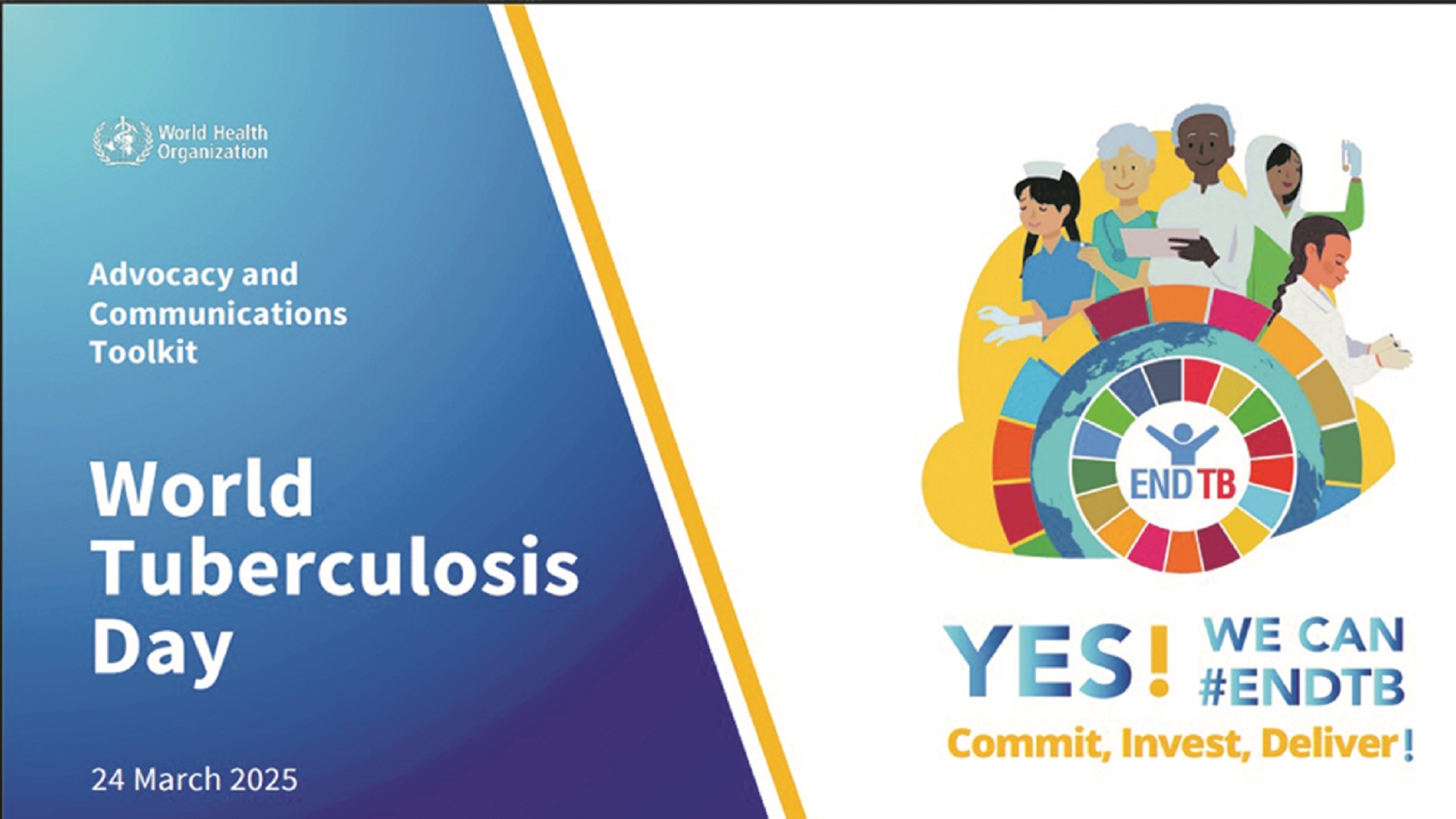 Yes! We Can End TB: Commit, Invest, Deliver
